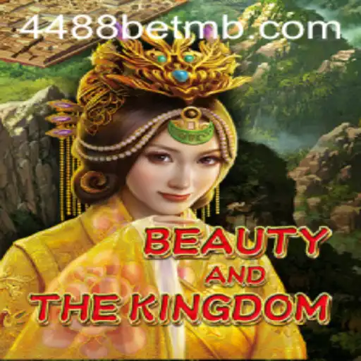 Descubra o Fascinante Mundo de BeautyAndTheKingdom com 4488bet